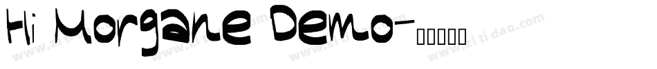 Hi Morgane Demo字体转换